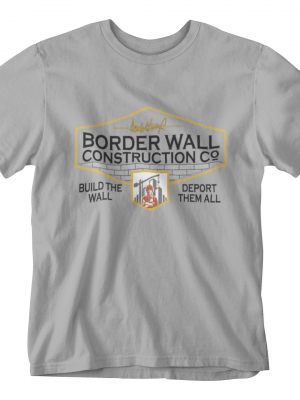 Trump Border Wall Tee