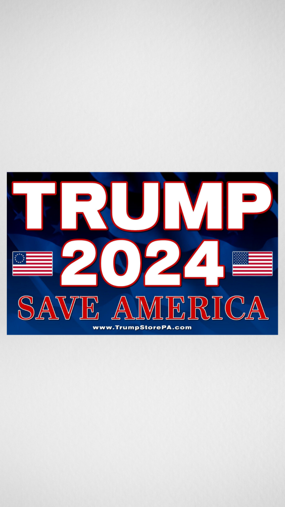 Trump 2024 Flag Save America The Trump Store PA