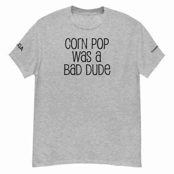Corn Pop Bad Dude Tee 02_Front Grey