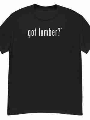 Got Lumber Tee_Front Black