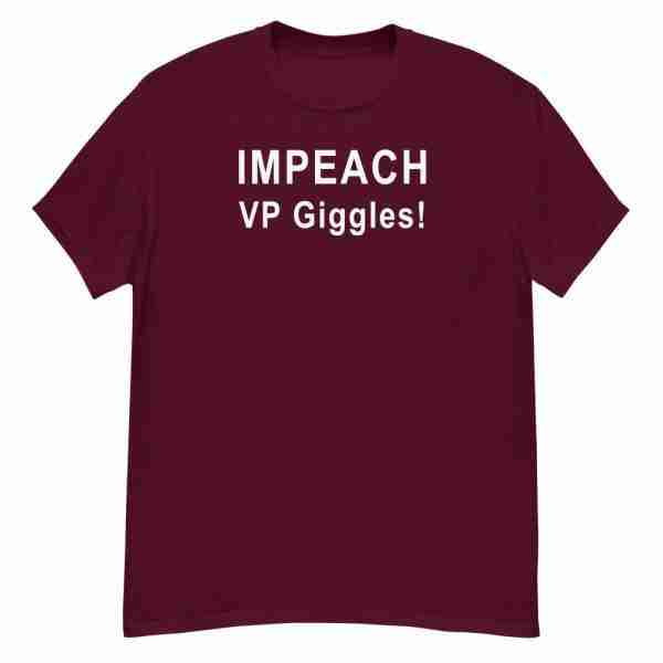 IMPEACH Giggles Tee_Front Maroon