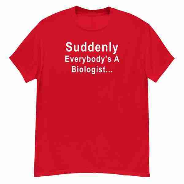 Everybody is A Biologist Tee_Front Red