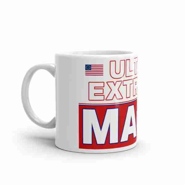 ULTRA EXTREME MAGA Mug_11 Handle Left