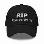 RIP Roe vs Wade Ball Cap