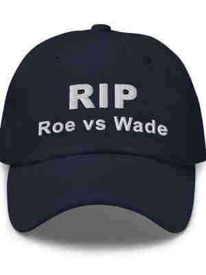 RIP Roe vs Wade Ball Cap