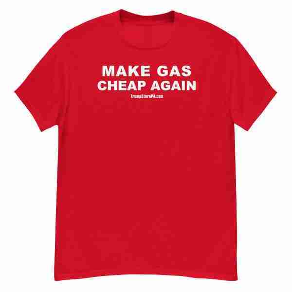 MAKE GAS CHEAP AGAIN Tee_Front Red