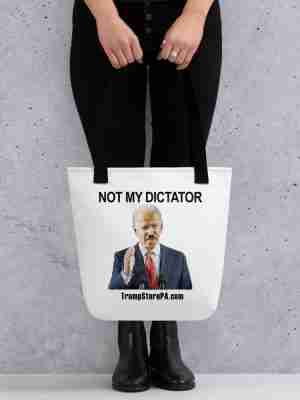 Not My Dictator Tote Bag