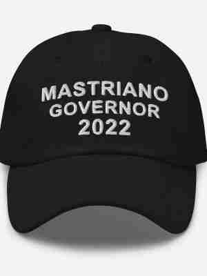 MASTRIANO For GOVERNOR Dad Hat_Black Front