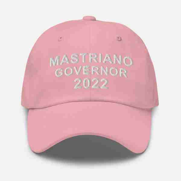 MASTRIANO For GOVERNOR Dad Hat_Pink Front