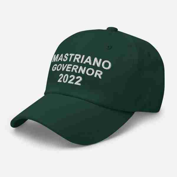 MASTRIANO For GOVERNOR Dad Hat_Green Left
