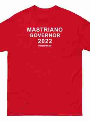 MASTRIANO For GOVERNOR Tee