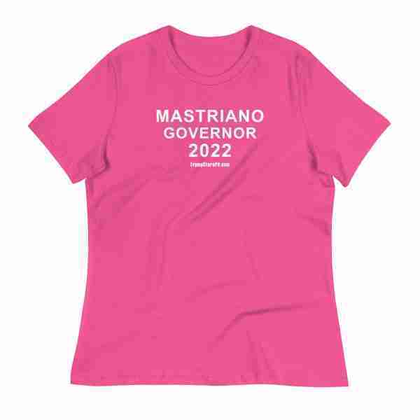 MASTRIANO For GOVERNOR Ladies Tee_Berry