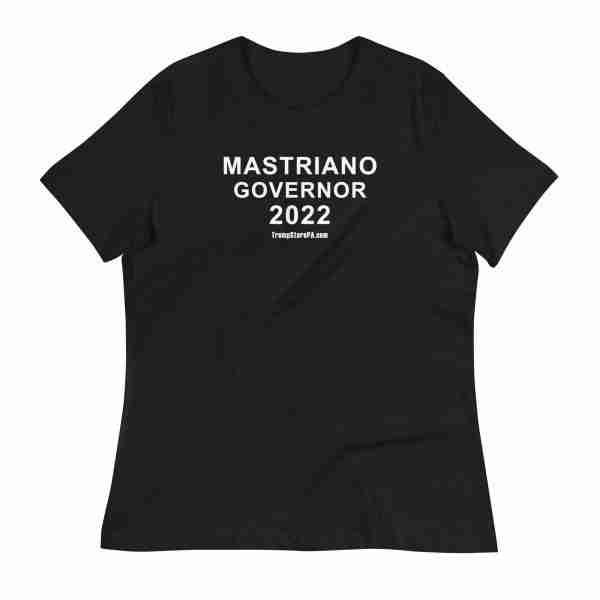 MASTRIANO For GOVERNOR Ladies Tee_Black
