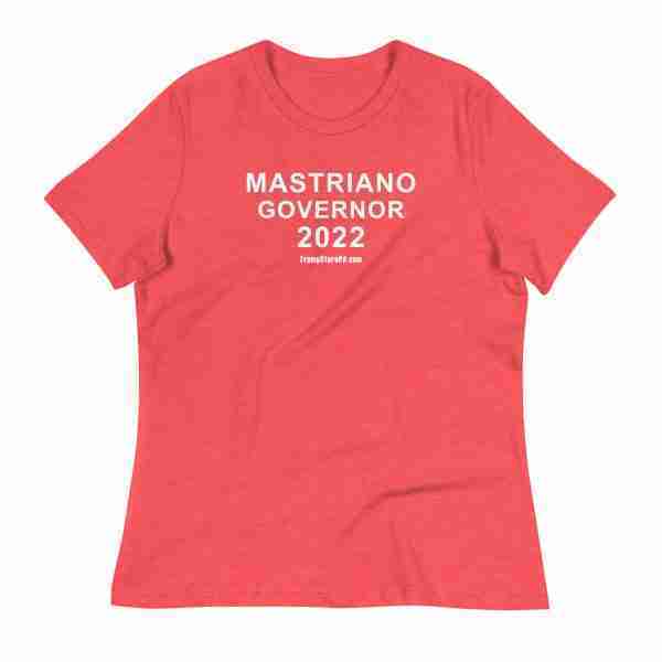 MASTRIANO For GOVERNOR Ladies Tee_Heather Red