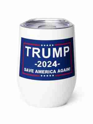 Trump 2024 Wine Tumbler_Front