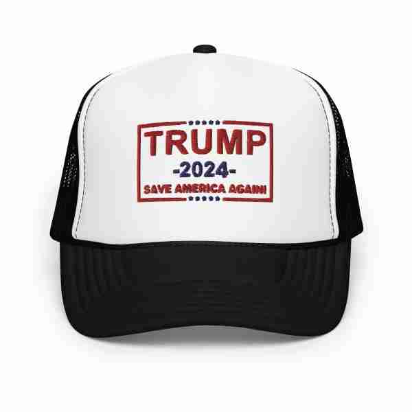 Trump 2024 Save America Again Foam Trucker Hat_Black